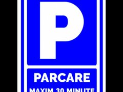 Indicator pentru semnalizare parcare maxim 30 de minute